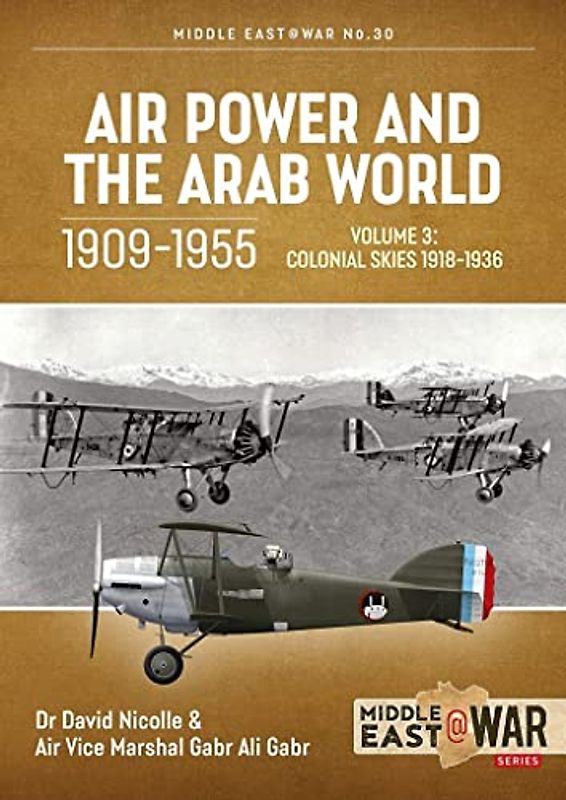 Air Power and the Arab World 1909-1955