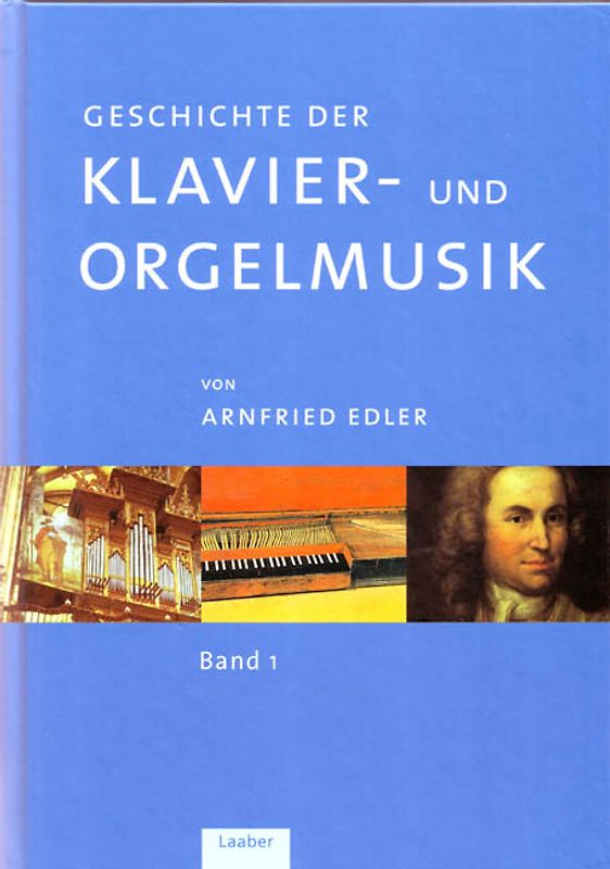 Geschichte der Klavier- und Orgelmusik