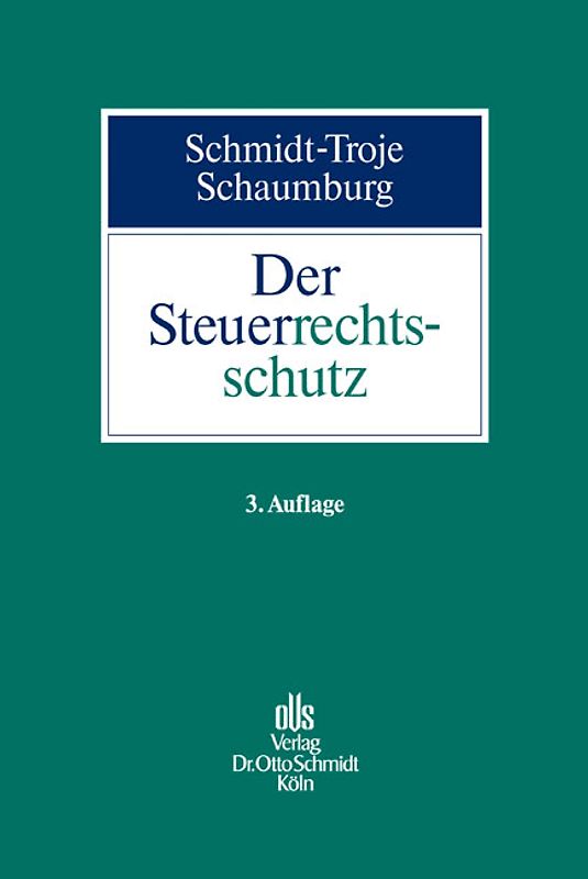 Der Steuerrechtsschutz