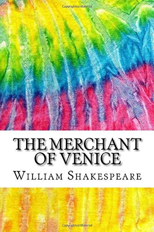 The Merchant of Venice: Includes MLA Style Citations for Scholarly Secondary Sources, Peer-Reviewed Journal Articles and Critical Essays (Squid Ink Classics, Band 176)