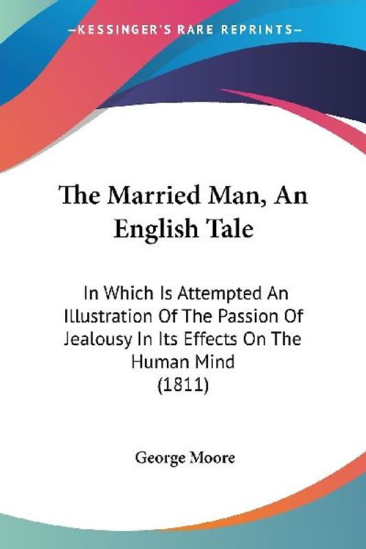 The Married Man, An English Tale