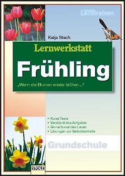 Lernwerkstatt Frühling. Textwerkstatt mit Aufgaben und Lösungen