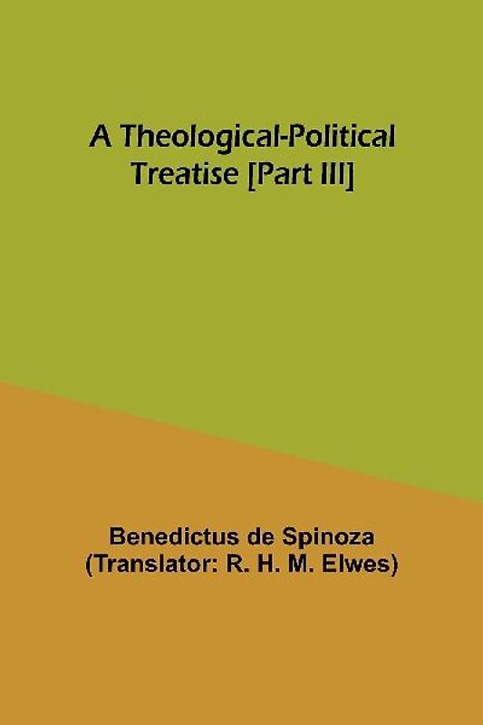 A Theological-Political Treatise [Part III]