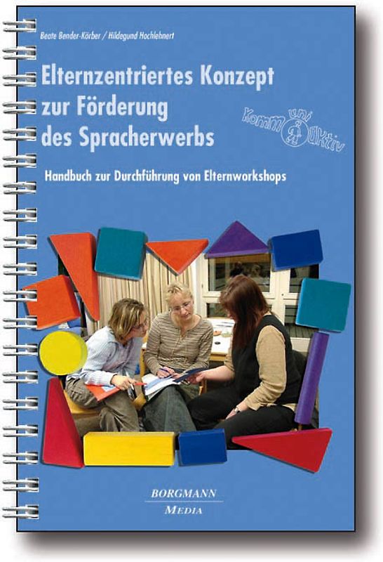 Elternzentriertes Konzept zur Förderung des Spracherwerbs