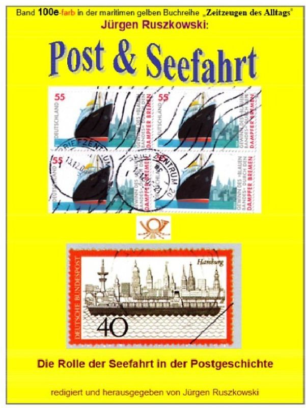 maritime gelbe Reihe bei Jürgen Ruszkowski / Post &amp; Seefahrt - Die Rolle der Seefahrt in der Postgeschichte