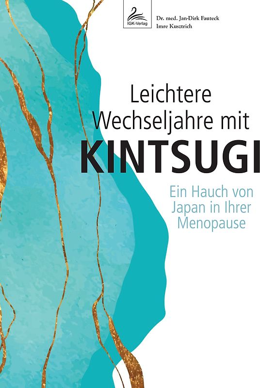 Leichtere Wechseljahre mit KINTSUGI