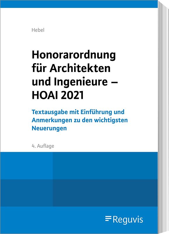 Honorarordnung für Architekten und Ingenieure - HOAI 2021