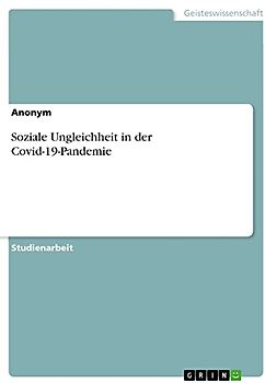 Soziale Ungleichheit in der Covid-19-Pandemie