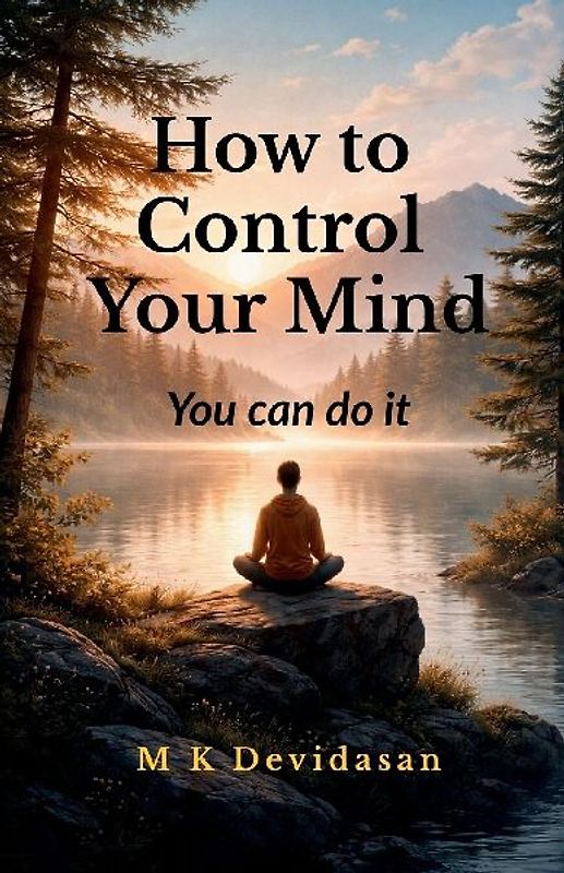 How to Control Your Mind