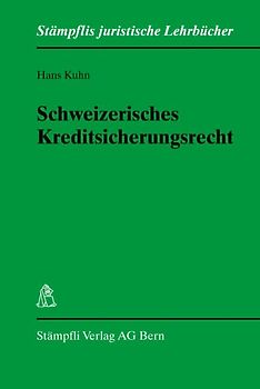 Schweizerisches Kreditsicherungsrecht