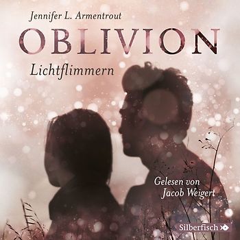 Obsidian 0: Oblivion 2. Lichtflimmern