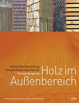 Verwendung von Holz im Außenbereich