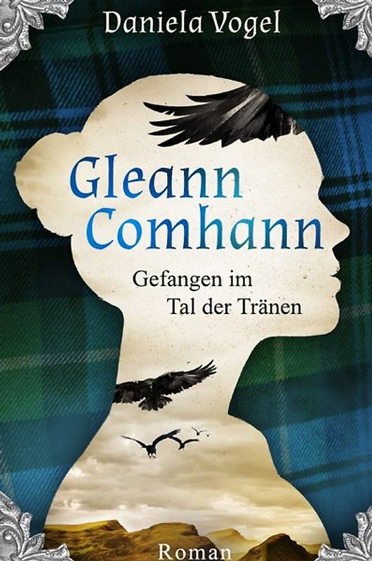 Gleann Comhann - Gefangen im Tal der Tränen