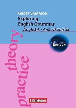 Studium kompakt - Anglistik/Amerikanistik / Exploring English Grammar