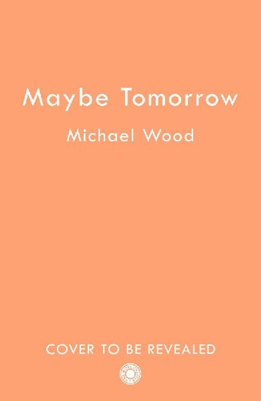 Maybe Tomorrow