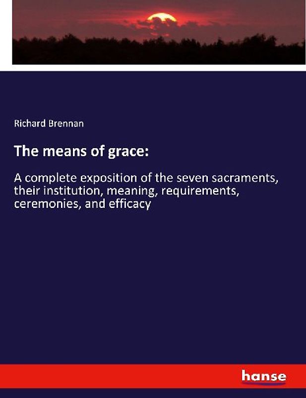 The means of grace: