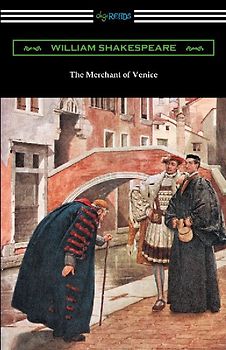 The Merchant of Venice (Annotated by Henry N. Hudson with an Introduction by Charles Harold Herford)