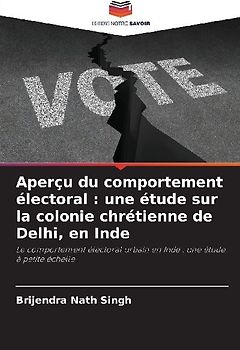 Aperçu du comportement électoral : une étude sur la colonie chrétienne de Delhi, en Inde