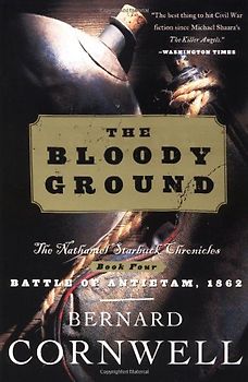 Bloody Ground: The Nathaniel Starbuck Chronicles: Book Four