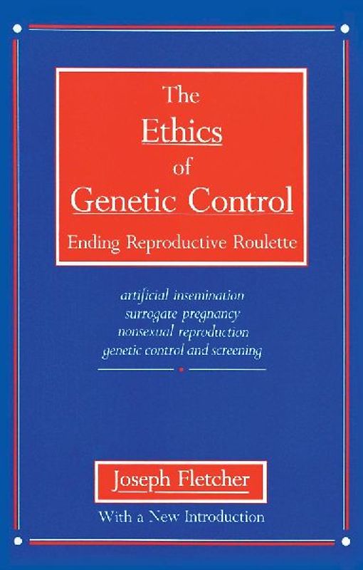 Ethics of Genetic Control