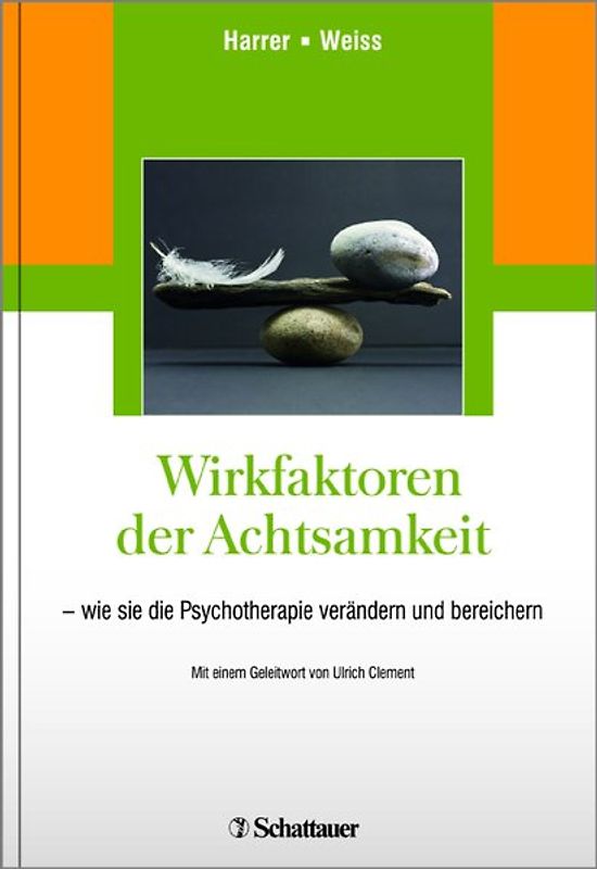 Wirkfaktoren der Achtsamkeit