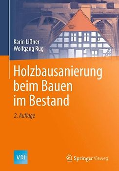 Holzbausanierung beim Bauen im Bestand