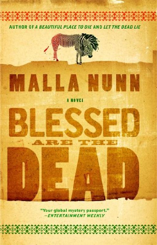 Blessed Are the Dead: A Novel - Malla Nunn