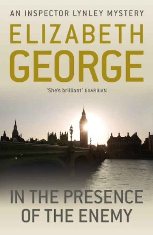 In the Presence of the Enemy (Inspector Lynley Mysteries 08) - George, Elizabeth