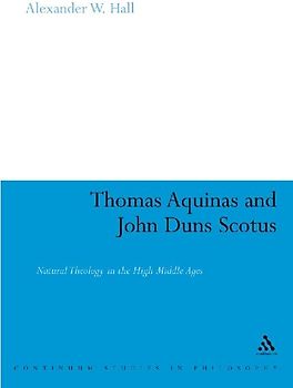 Thomas Aquinas & John Duns Scotus