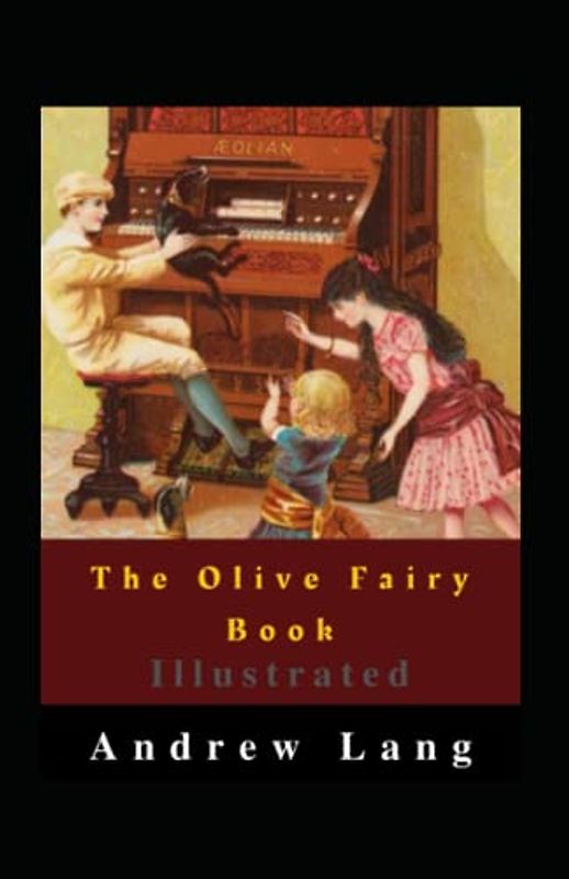 The Olive Fairy Book Illustrated