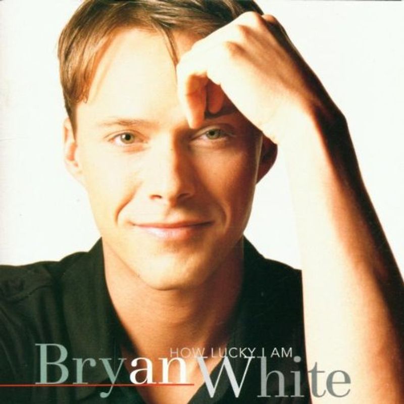 Bryan White - How Lucky I am