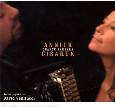 Annick Cisaruk - Chante Barbara 2