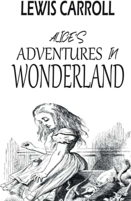 Alice's Adventures In Wonderland