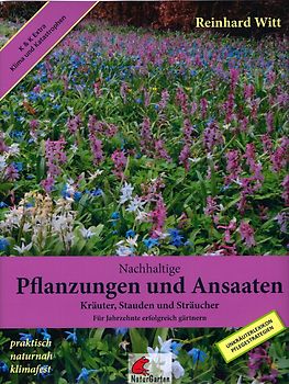 Nachhaltige Pflanzungen und Ansaaten