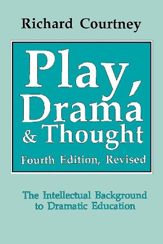 Play, Drama and Thought