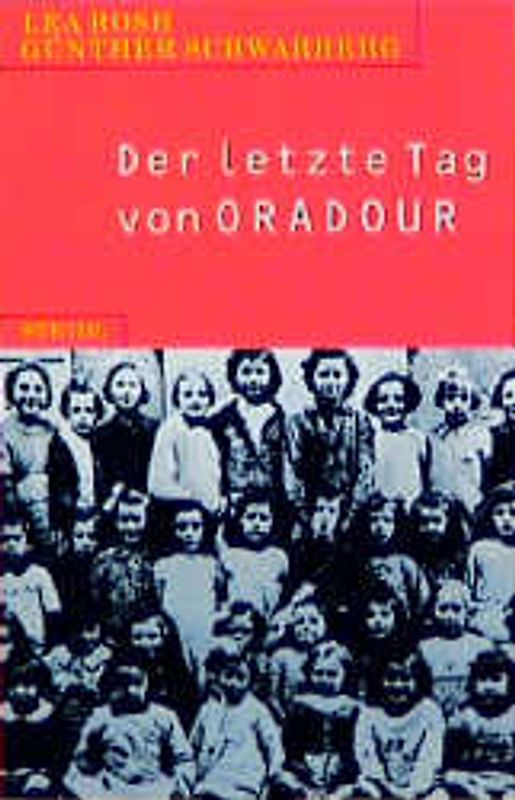 Der letzte Tag von Oradour