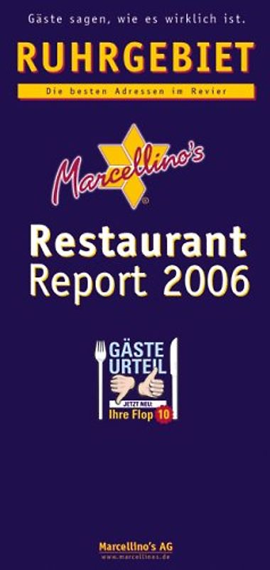 Marcellino's Restaurant Report / Ruhrgebiet Restaurant Report 2006