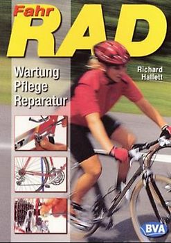 Fahrrad - Wartung, Pflege, Reparatur