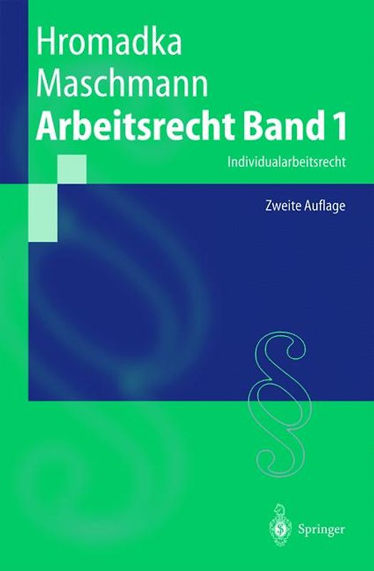 Arbeitsrecht Band 1