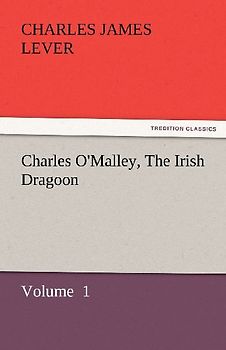 Charles O'Malley, The Irish Dragoon