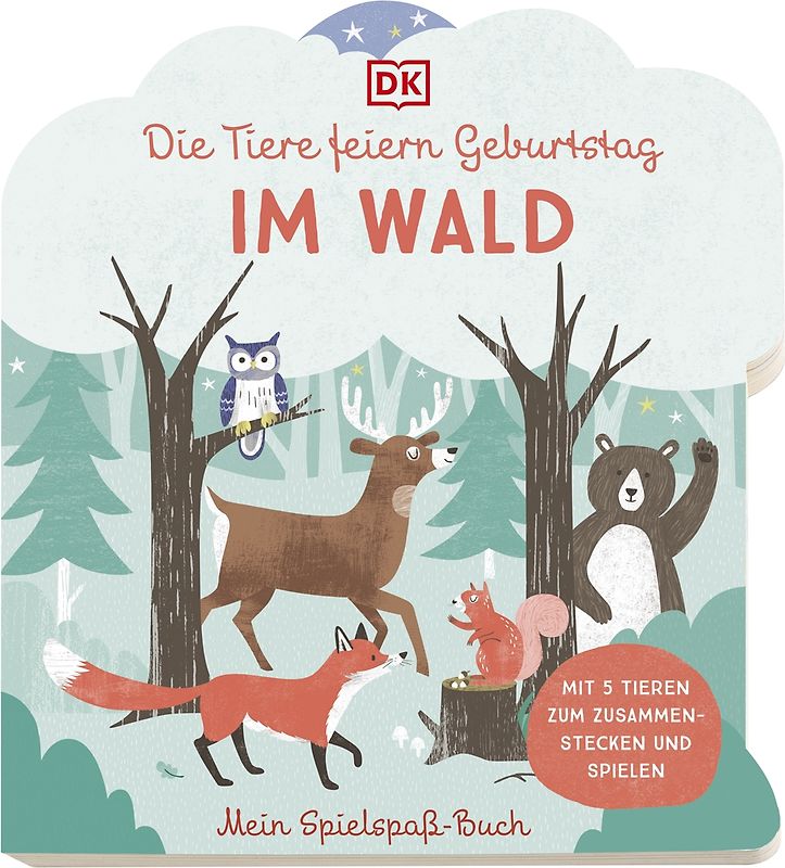 Mein Spielspaß-Buch. Die Tiere feiern Geburtstag im Wald