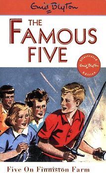 Five on Finniston Farm: (Famous Five) - Blyton, Enid
