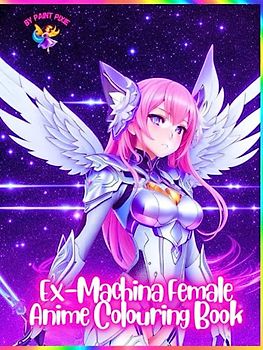 Ex-Machina Female Anime Colouring Book