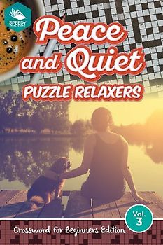Peace and Quiet Puzzle Relaxers Vol 3