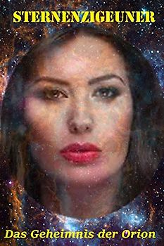 Das Geheimnis der Orion (Sternenzigeuner, Band 161)
