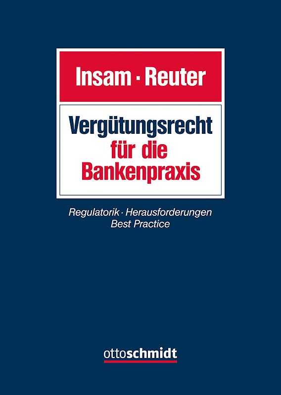 Vergütungsrecht für die Bankenpraxis