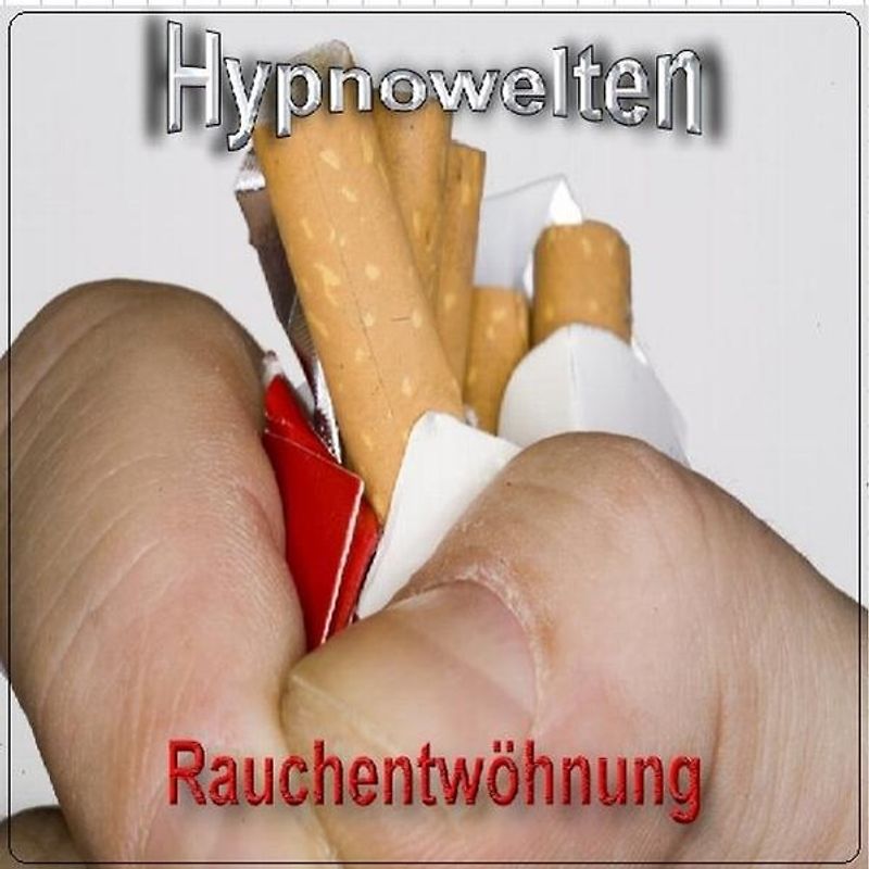 Rauchentwöhnung - Endlich - Nichtraucher - Rauchentwöhnung (Hypnose CD)