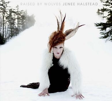Halstead,Jenee - Raised By Wolves