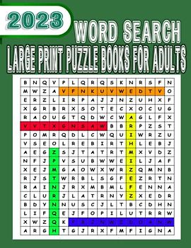 2023 Word Search Large Print Puzzle Books for Adults: 2023 Word Search For Adults Large Print, Large Print Word Search Books For Adults