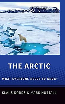 The Arctic: What Everyone Needs to Know